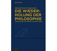 Hjördis Becker-Lindenthal Die Wiederholung der Philosophie (Copertina rigida)
