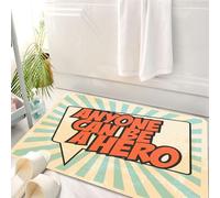 HKPOEQ Tappeto Bagno 50 x 80 cm,Tappetino in Microfibra, Tappeti Assorbente Antiscivolo,Citazione, messaggio in stile pop art con fumetto. Tutti possono essere eroi,Soffice Tappetini Doccia