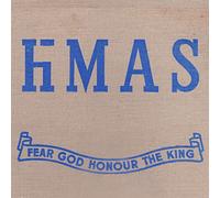 HMAS - FEAR GOD HONOUR THE KING