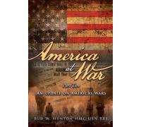Hmc Usn Ret Bud W Hunton America at War (Tascabile)
