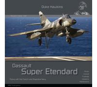 HMH PUBBLICAZIONI 038 DUKE HAWKINS DASAULT SUPER ETENDARD - VOLARE CON IL FRA...