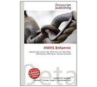 HMHS Britannic: Olympic Class Ocean Liner, White Star Line, Ship Prefix, RMS Olympic, RMS Titanic, Harland and Wolff