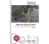 HMS Ark Royal (1587): Galleon, Walter Raleigh, Royal Navy, Spanish Armada, Deptford