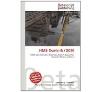 HMS Dunkirk (D09): Battle Class Destroyer, Royal Navy, Dunkirk Evacuation, Alexander Stephen and Sons