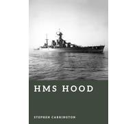 HMS Hood: Britain's Legendary Battlecruiser