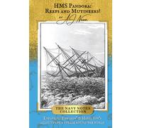 HMS Pandora: Reefs and Mutineers!