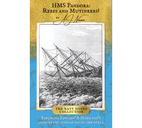 HMS Pandora: Reefs and Mutineers!
