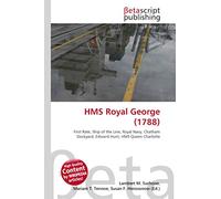 HMS Royal George (1788): First Rate, Ship of the Line, Royal Navy, Chatham Dockyard, Edward Hunt, HMS Queen Charlotte