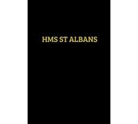 HMS St Albans Cap Tally Style 120 Page Lined Notebook for Veterans' Bridge UK: Profits from the sale of this book go to maintaining Veterans' Bridge UK