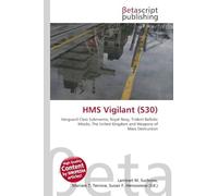 HMS Vigilant (S30): Vanguard Class Submarine, Royal Navy, Trident Ballistic Missile, The United Kingdom and Weapons of Mass Destruction