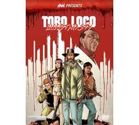 Hnn Presents: Toro Loco - Bloodthirsty