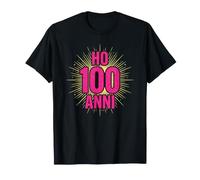 Ho 100 Anni Cento Candeline di Compleanno Centenario Maglietta
