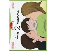 Ho 2 mamme. Ediz. illustrata