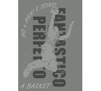 Ho 6 Anni e Sono Fantastico e Quasi Perfetto a Basket: Quaderno, Taccuino, Libro da Disegno per Ragazzi di 6 anni | A4. 110 pagine per Disegnare, Scarabocchiare, Colorare o Scrivere