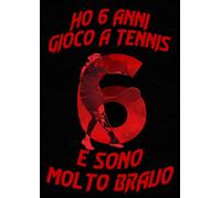Ho 6 Anni Gioco A Tennis, E Sono Molto Bravo: Quaderno, Taccuino, Libro da Disegno per Ragazzi di 6 anni | A4. 110 pagine per Disegnare, Scarabocchiare, Colorare o Scrivere