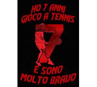 Ho 7 Anni Gioco A Tennis, E Sono Molto Bravo: Quaderno, Taccuino, Libro da Disegno per Ragazzi di 7 anni | A4. 110 pagine per Disegnare, Scarabocchiare, Colorare o Scrivere