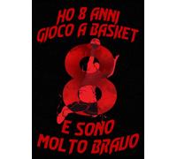 Ho 8 Anni Gioco A Basket, E Sono Molto Bravo: Quaderno, Taccuino, Libro da Disegno per Ragazzi di 8 anni | A4. 110 pagine per Disegnare, Scarabocchiare, Colorare o Scrivere