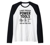 Ho Abbastanza Strumenti ha Detto Nessuno Funny Dad Builder Handy Maglia con Maniche Raglan