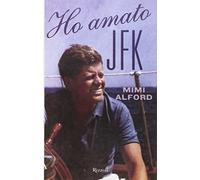 Ho amato JFK