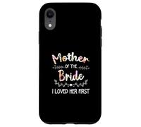 Ho amato la sua prima doccia nuziale da donna Madre della sposa Custodia per iPhone XR