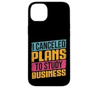 Ho annullato i piani per studiare Business Major Hustle Focus Grind Custodia per iPhone 14 Plus