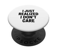 Ho appena capito che non mi interessa l'umorismo sarcastico PopSockets PopGrip Adesivo