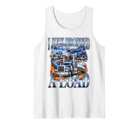 Ho Appena Lasciato Cadere Un Load Trucker Big Rig Driver Design Canotta