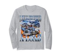 Ho Appena Lasciato Cadere Un Load Trucker Big Rig Driver Design Maglia a Manica