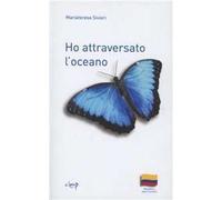 Ho attraversato l'oceano