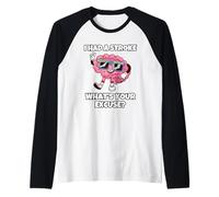 Ho Avuto Un Ictus, Qual È La Tua Scusa? Maglia con Maniche Raglan