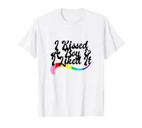 Ho baciato un ragazzo & Mi è piaciuto gay pride queer homo LGBTQ+amore Maglietta
