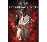 Ho ballato con il diavolo