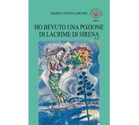 Ho bevuto una pozione di lacrime di sirena. W. S.
