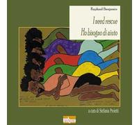 Ho bisogno di aiuto. I need rescue