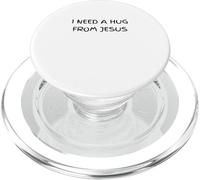 Ho bisogno di un abbraccio da un umorismo sarcastico di Gesù PopSockets PopGrip per MagSafe