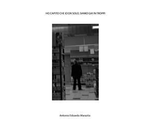 Ho capito che io da solo, siamo già in troppi!!