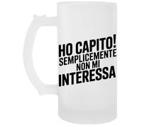 Ho Capito Semplicemente Non Mi Interessa Bicchiere Birra Tazza Boccale Di Birra Beer Mug