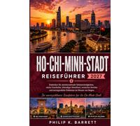 Ho-Chi-Minh-Stadt Reiseführer 2027