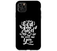 Ho chiesto a Dio un angelo e mi ha mandato la maglietta Custodia per iPhone 11 Pro Max