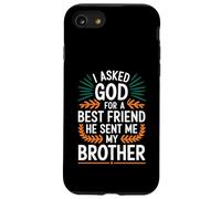 Ho chiesto a Dio un migliore amico, mi ha mandato mio fratello Custodia per iPhone SE (2020) / 7/8