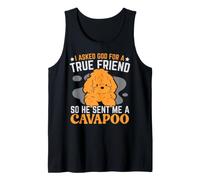 Ho chiesto a Dio Un Vero Amico, così Mi ha mandato Un Cane Cavapoo Canotta