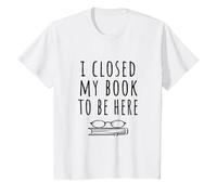 Ho Chiuso Il Mio Libro per Essere Qui - Bookworm & Libri Lettori Divertente Maglietta, Bambini, Bianco, 12 Anni