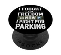 Ho combattuto per la libertà ora combatto per il parcheggio Veterans Day PopSockets PopGrip Adesivo