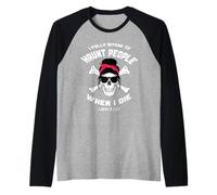 Ho completamente intenzione di perseguitare le persone quando muoio cranio chignon disordinato Maglia con Maniche Raglan