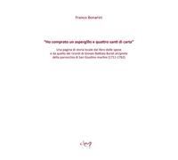 «Ho comprato un aspergillo e quattro santi di carta». Una pagina di storia...