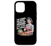 Ho cucinato per persone che avrei dovuto avvelenare, quindi sì lo faccio Custodia per iPhone 12/12 Pro