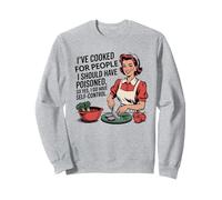 Ho cucinato per Persone Che Avrei dovuto avvelenare, Quindi Sì Lo Faccio Felpa