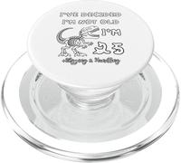 Ho deciso che non sono vecchio 25 Plus Spedizione e movimentazione PopSockets PopGrip per MagSafe