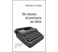 Ho deciso di scrivere un libro