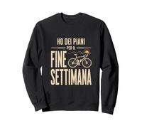 Ho dei Piani per Il Fine Settimana Felpa